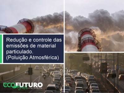 Redução e controle das emissões de material particulado (poluição atmosférica)